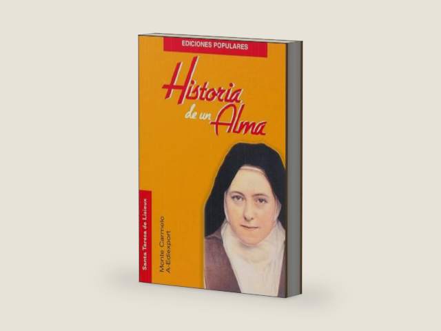 Historia de un Alma by Santa Teresa del Niño Jesús