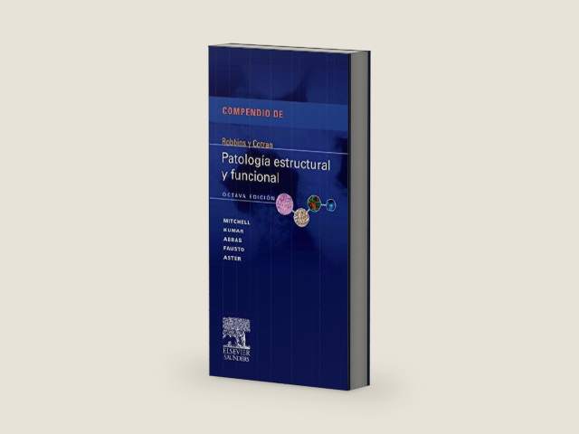 Compendio de Robbins y Cotran. Patología estructural y funcional by Richard N. Mitchell