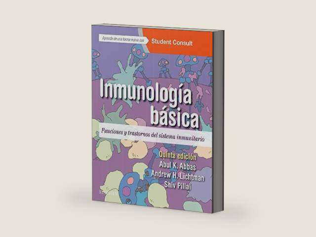 Inmunología básica + StudentConsult + StudentConsult en español (5ª ed.): Funciones y trastornos del sistema inmunitario by Abul K. Abbas