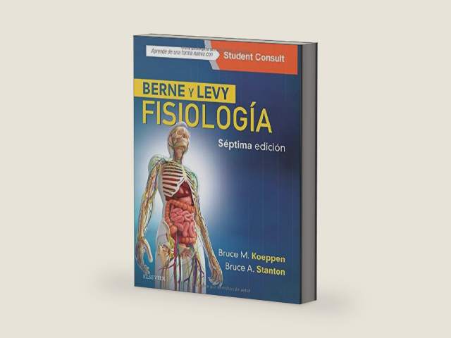 Berne y Levy. Fisiología by Bruce M. Koeppen MD PhD