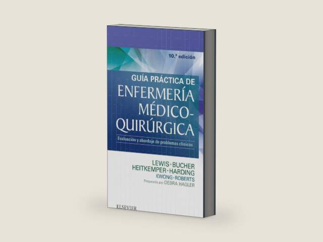 Guía práctica de Enfermería médico-quirúrgica: Evaluación y abordaje de problemas clínicos (Spanish Edition) by Sharon L. Lewis RN, PhD, FAAN