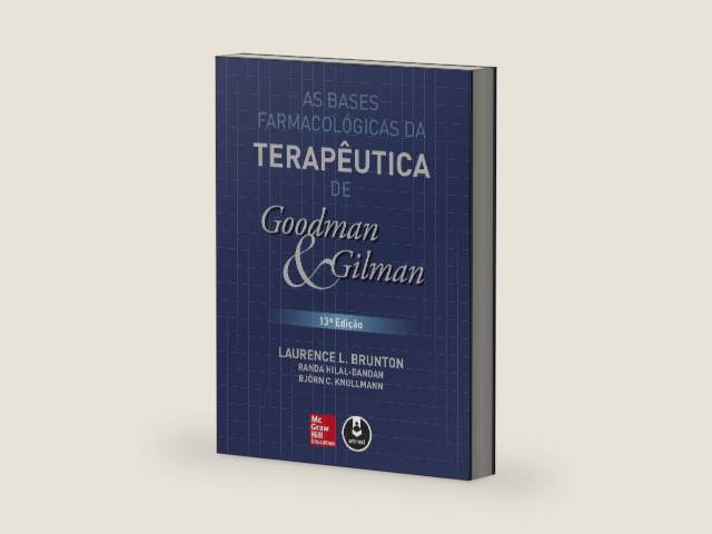 As Bases Farmacológicas da Terapêutica de Goodman e Gilman (Portuguese Edition) by Laurence L. Brunton
