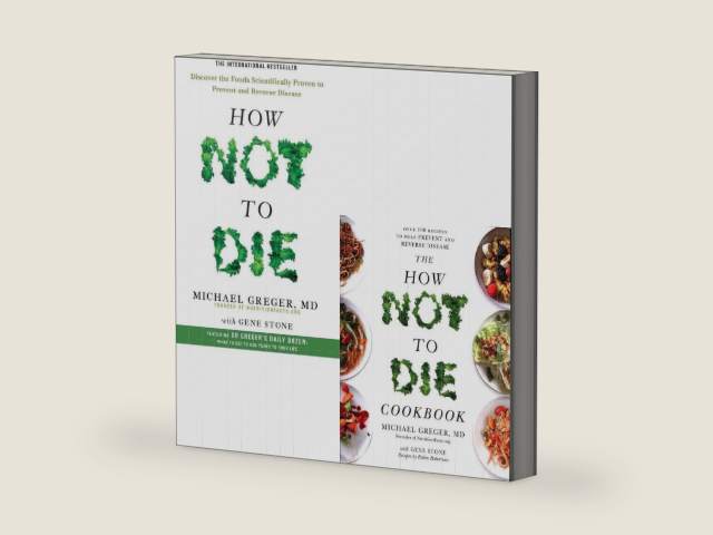 How Not To Die & How Not To Die Cookbook 2 Books Bundle Collection Set by Michael Greger M.D. by Michael Greger