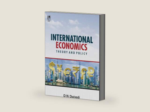 International Economics: Theory And Policy by D.N. Dwivedi