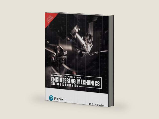 Engineering Mechanics, 14th edition by R C Hibbeler