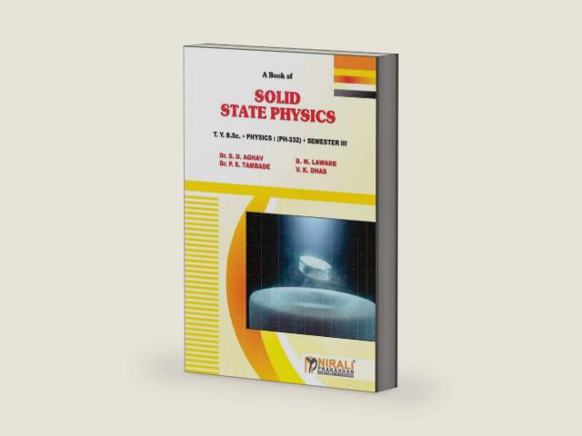 Solid State Physics by Dr S D Aghav