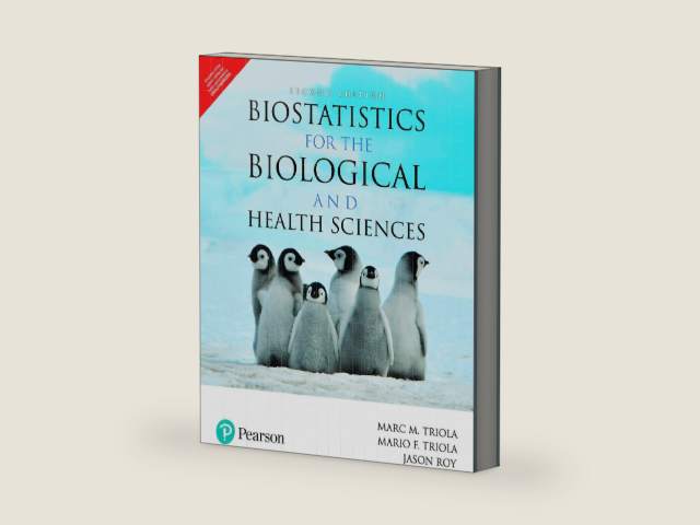 Biostatistics for the Biological and Health Sciences | Second Edition by Marc M. Triola and Mario F. Triola