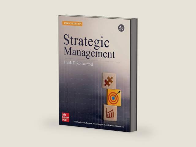STRATEGIC MANAGEMENT by Rothaermel