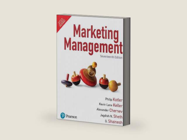 Marketing Management | 17th Edition | - Pearson by G. Shainesh Philip Kotler, Kevin Lane Keller, Alexander Cerven, Jagdish N. Sheth