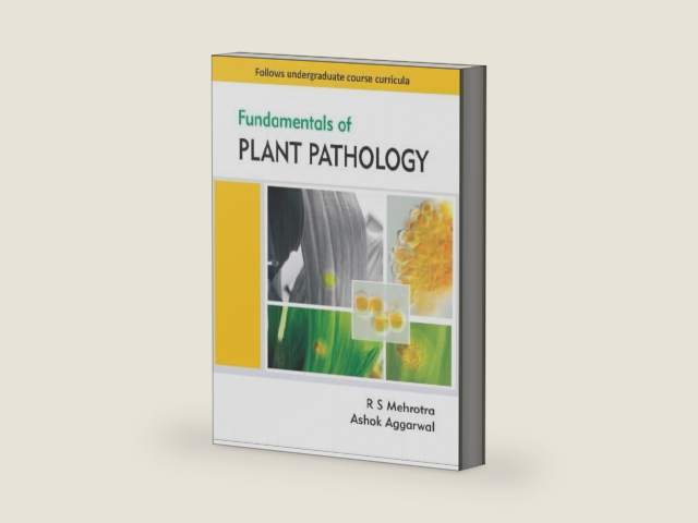 Fundamentals of Plant Pathology by R S Mehrotra