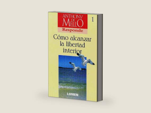 Como Alcanzar la Libertad Interior- Responde 1 by DeMello