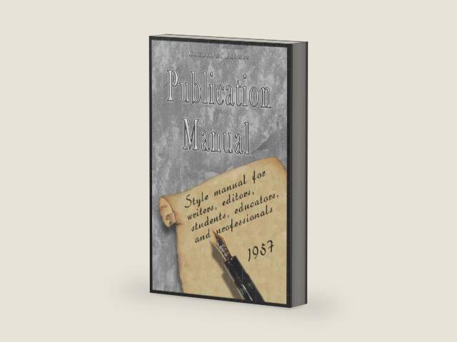 Publication Manual - Style Manual for Writers, Editors, Students, Educators, and Professionals 1957 by American Psychological Association