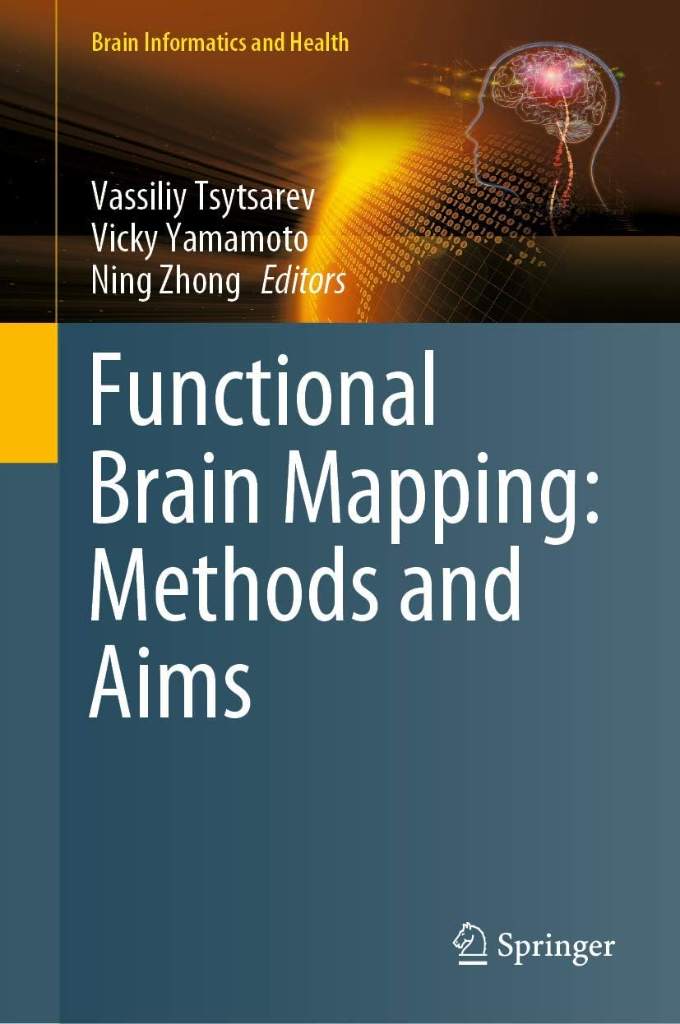 Functional Brain Mapping: Methods and Aims (Brain Informatics and Health) by Vassiliy Tsytsarev