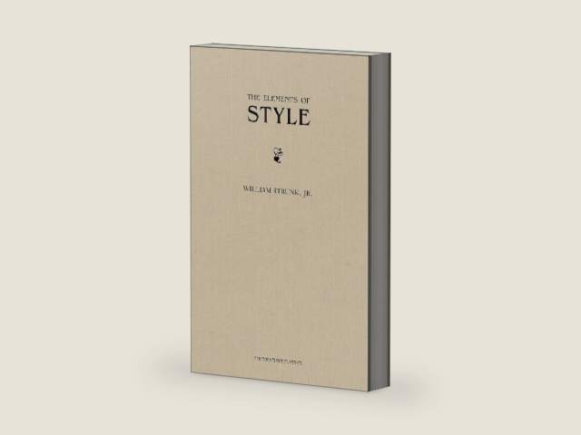 The Elements of Style, Fourth Edition by William Strunk Jr.