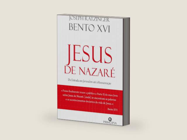 Jesus de Nazaré: Da Entrada em Jerusalém até à Ressurreição (Portuguese Edition) by Joseph Ratzinguer (Bento XVI)