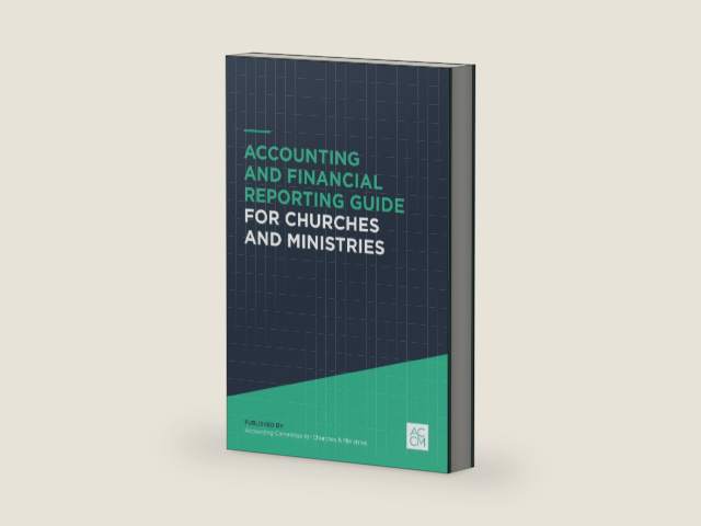 Accounting and Financial Reporting Guide for Churches and Ministries by Accounting Committee for Churches and Ministries