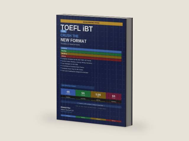 TOEFL iBT 2026: Crush the New Format: Book 1: Foundations & 4 Weeks of Practice by Edward Hsu