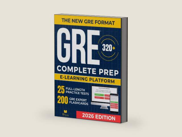 GRE Test Prep: The Most Complete Study Guide with 10 Full-Length Practice Tests, Weekly Bonus Exams, and 200 Flashcards to Master Every Section of the New GRE Format and Achieve Your Best Score by Vector Path Education