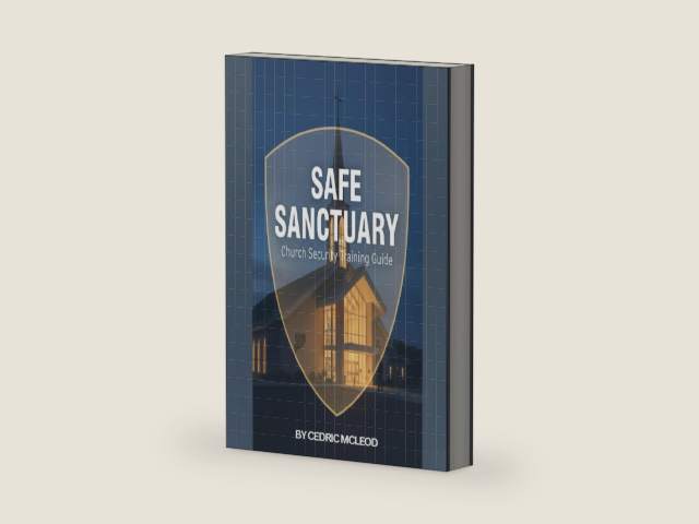 SAFE SANCTUARY: Church Security Training Guide by CEDRIC MCLEOD