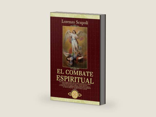 El combate espiritual (Traducido y con notas) by Lorenzo Scupoli