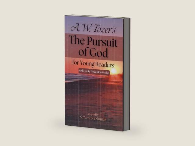 The Pursuit of God for Young Readers: A Journey to Knowing Him (Theological Gems for Young Readers) by S. Weston Muniak