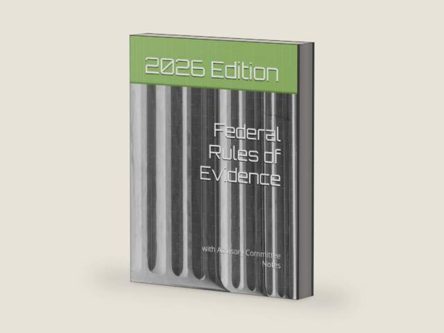 Federal Rules of Evidence (2026 Edition): with Advisory Committee Notes by HSE Publishing Co.