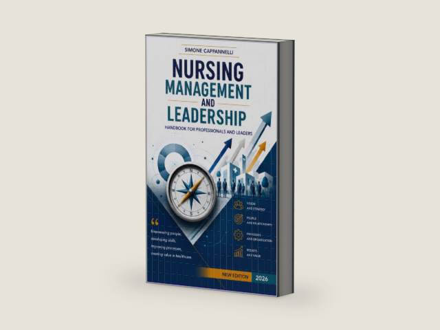 NURSING MANAGEMENT AND LEADERSHIP: Handbook for Professionals and Leaders (Nursing Excellence Pathways) by Simone Cappannelli