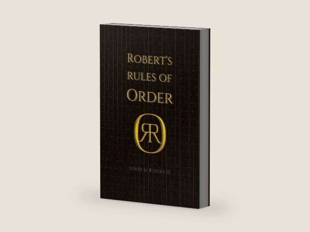 Robert’s Rules of Order: The Original Guide to Parliamentary Procedur by Henry M Robert III