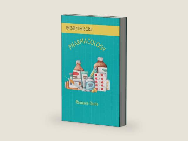 Fundamentals of Pharmacology: Resource Guide by RN Essentials LLC