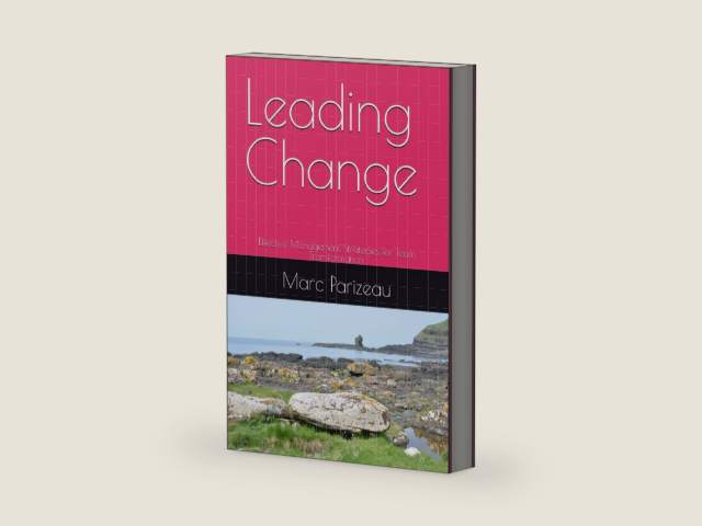 Leading Change: Effective Management Strategies for Team Transformation by Marc Parizeau