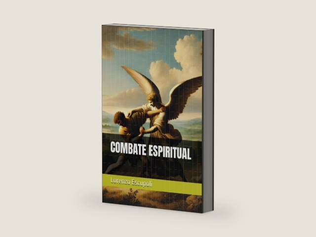 COMBATE ESPIRITUAL (Spanish Edition) by Lorenzo Escupoli