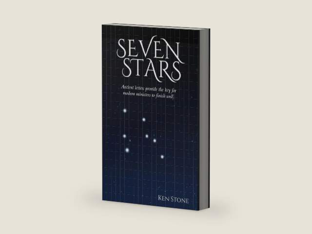 Seven Stars: Ancient letters provide the key for modern ministers to finish well. by Ken Stone