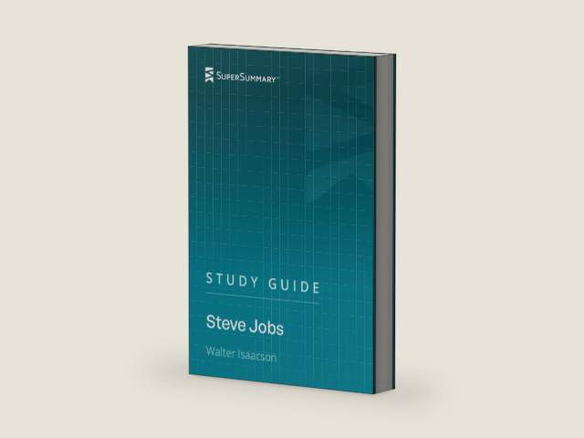 Study Guide: Steve Jobs by Walter Isaacson (SuperSummary) by SuperSummary