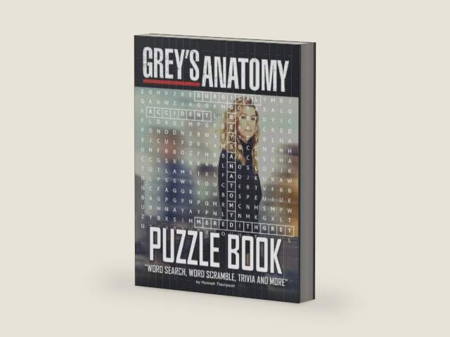 Grey's Anatomy Puzzle Book: Grey's Anatomy Crossword, Word Search, Word Scrambles, Missing Letters, Trivia Questions For Learning And Playing by Hannah Thompson