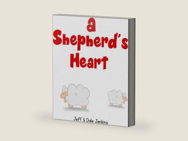 A Shepherd's Heart by Dale Jenkins