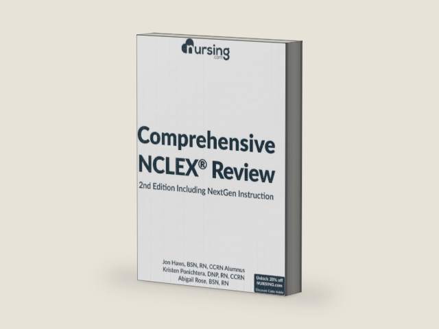 NURSING.com Comprehensive NCLEX® Review Book: Includes NextGen Content and Complete NCLEX® Practice Test, 2e: (2023 NCLEX® test plan, full-color, ... questions + answers + nursing cheat sheets) by Jon Haws BSN, RN
