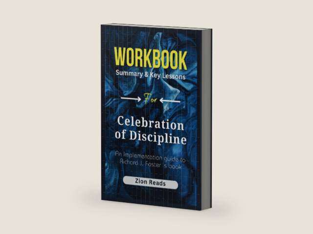 Workbook For Celebration of Discipline [Special Anniversary Edition]: The Path to Spiritual Growth by Zion Reads