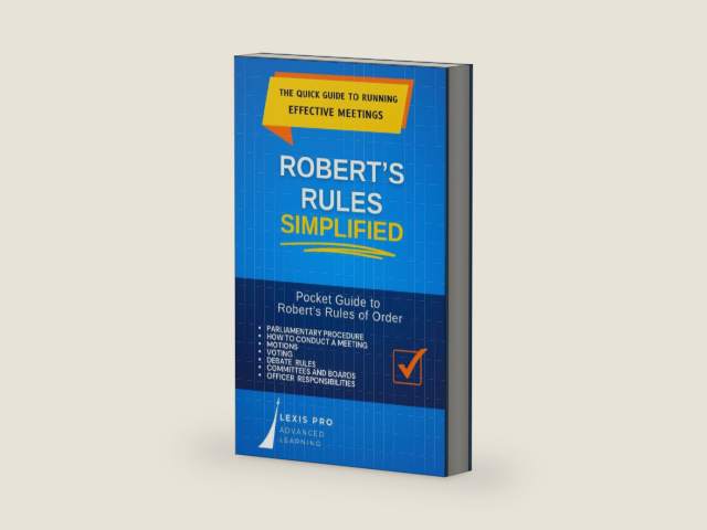 Robert's Rules Simplified: Pocket Guide to Robert's Rules of Order by Lexis Pro Advanced Learning