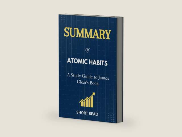 Summary of Atomic Habits: A Study Guide to James Clear's Book by Short Read