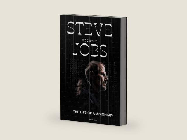 Steve Jobs Biography: The life of a visionary by April N Mcvay