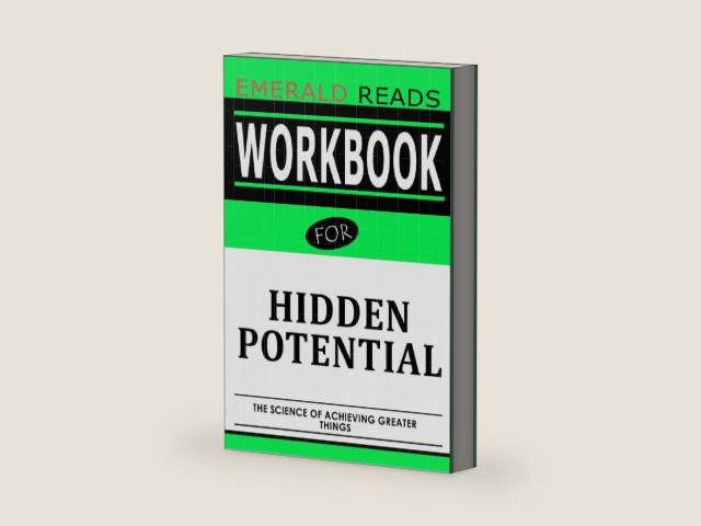 Workbook for Hidden Potential By Adam Grant: An Interactive Guide to the Science of Achieving Greater Things by Emerald Reads