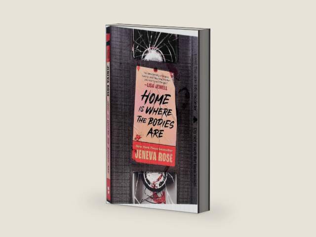 Home Is Where the Bodies Are by Jeneva Rose