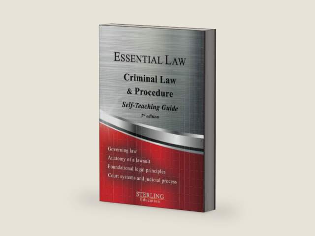 Criminal Law & Procedure: Essential Law Self-Teaching Guide by Sterling Test Prep