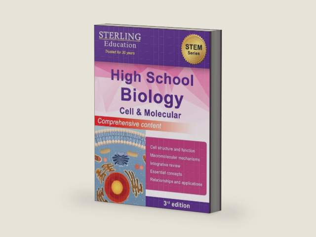 High School Biology: Comprehensive Content for Cell & Molecular Biology (High School STEM & Social Sciences) by Sterling Education