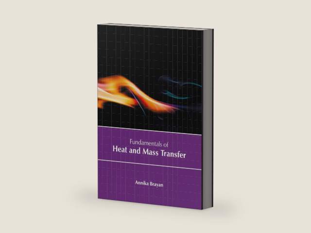 Fundamentals of Heat and Mass Transfer by Annika Brayan