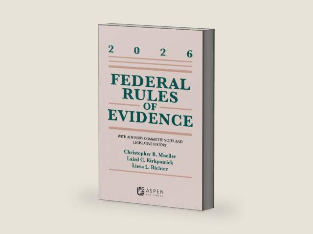 Federal Rules of Evidence: With Advisory Committee Notes and Legislative History 2026 (Supplements) by Christopher B. Mueller