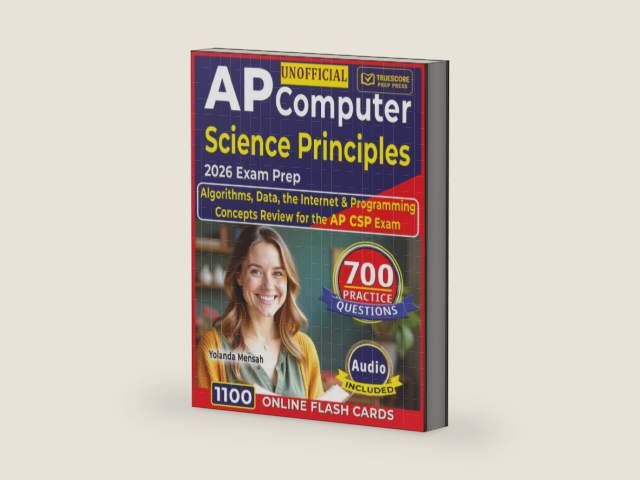 Unofficial AP Computer Science Principles 2026 Exam Prep by Yolanda Mensah