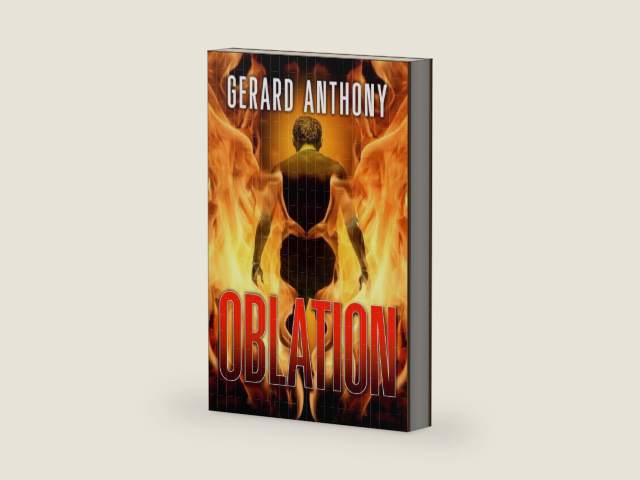 Oblation: An Unrelenting Psychological Thriller by Gerard Anthony