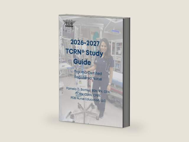 2026-2027 TCRN® Study Guide: Trauma Certified Registered Nurse® by Pamela Bartley