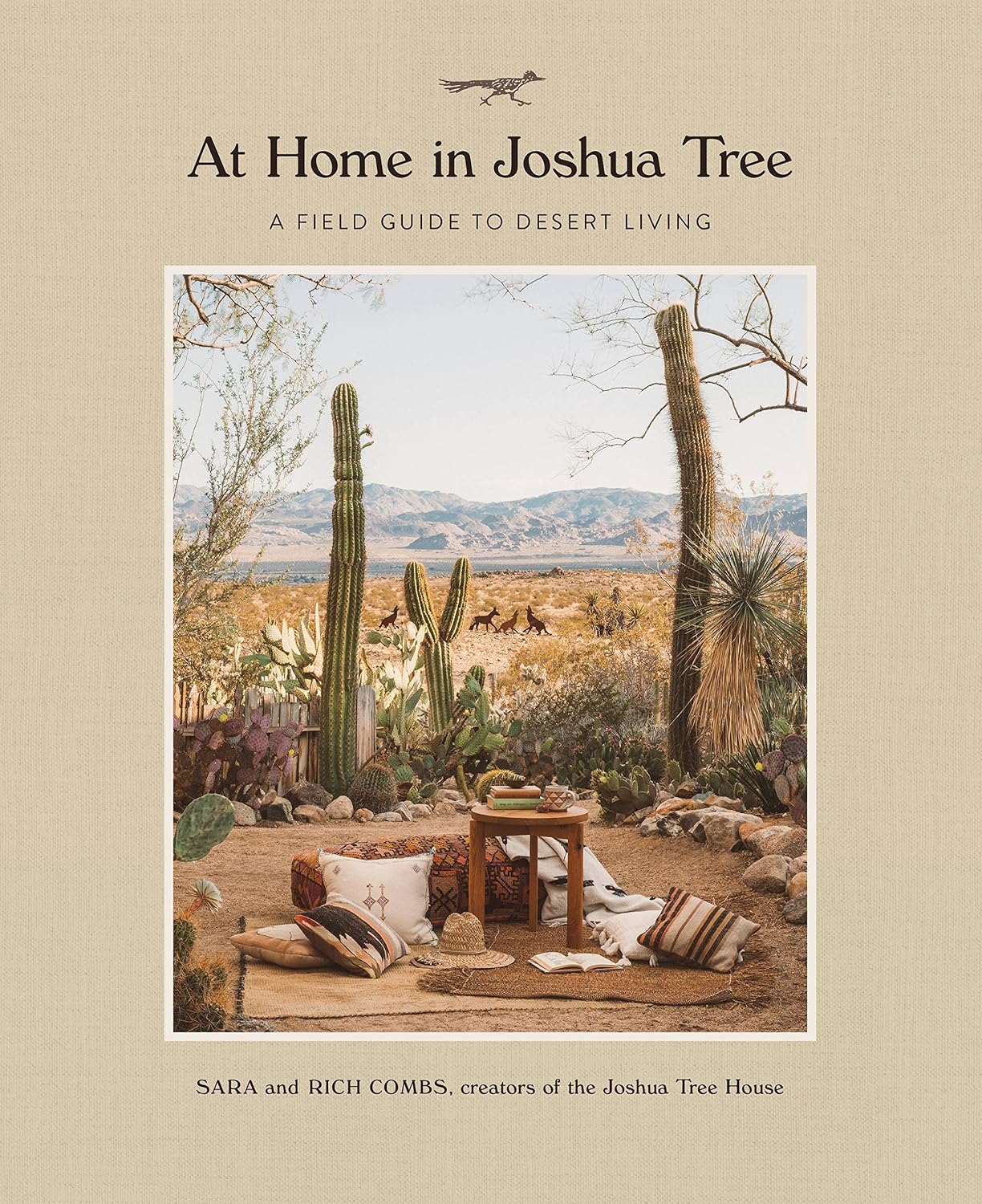 At Home in Joshua Tree: A Field Guide to Desert Living by Sara Combs
